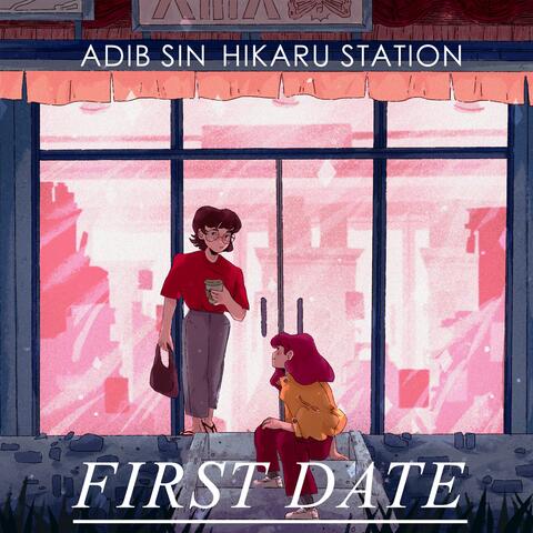 First Date (feat. Hikaru Station)