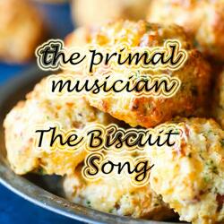The Biscuit Song