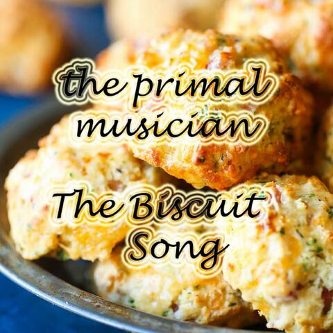 The Biscuit Song