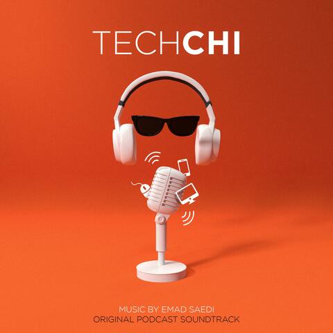 TechChi (Original Podcast Soundtrack)