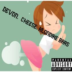 Devon, Cheese, And Klondike Bars