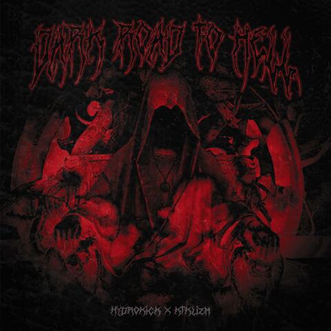 Dark Road To Hell