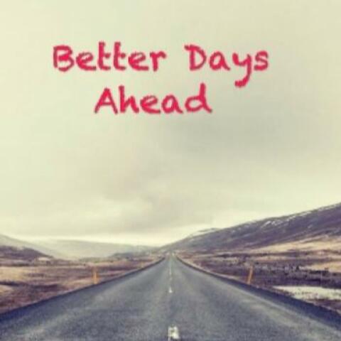 Better Days