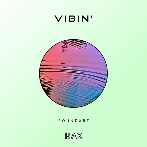 Vibin'
