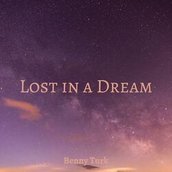 Lost in a Dream