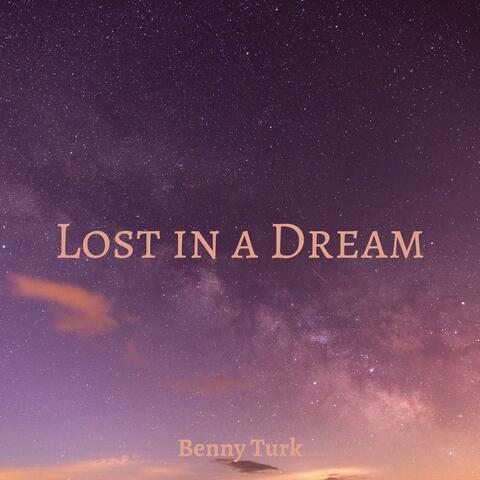 Lost in a Dream