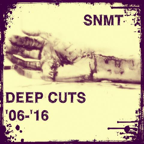 Deep Cuts '06-'16