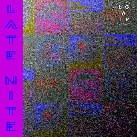 Late Nite