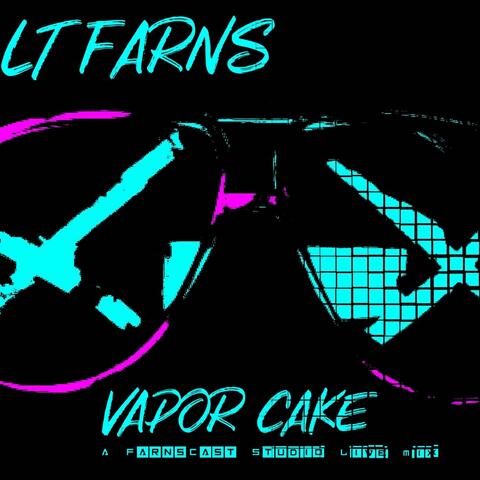 vapor Cake
