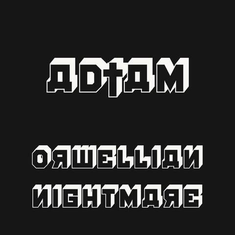 Orwellian Nightmare