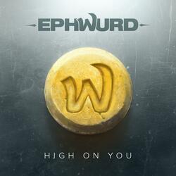 High On You