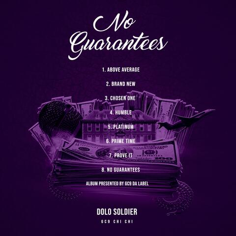 No Guarantees