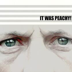 It Was Peachy