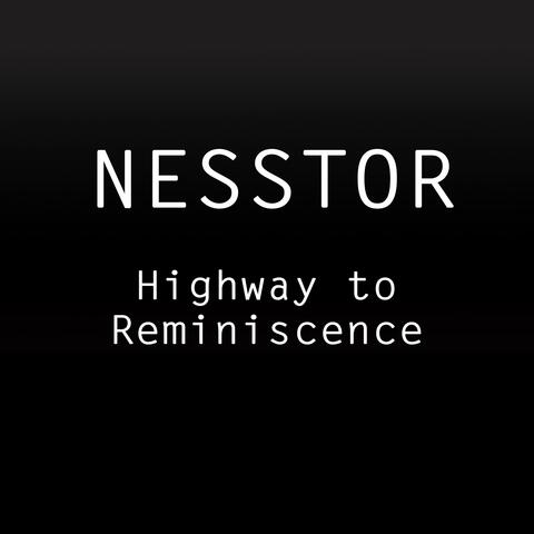 Highway to Reminiscence
