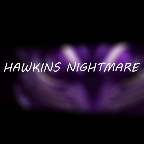 Hawkins Nightmare