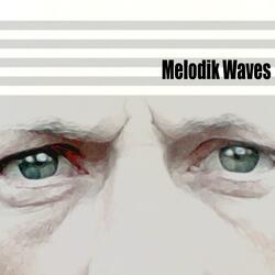 Melodik Waves