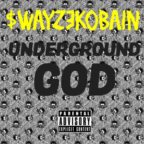 UNDERGROUND GOD
