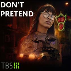Don't Pretend