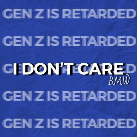 I Don't Care - Instrumental