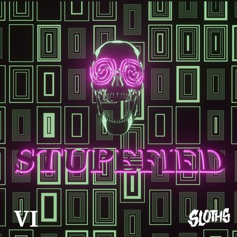 Stupefied