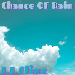 Chance Of Rain