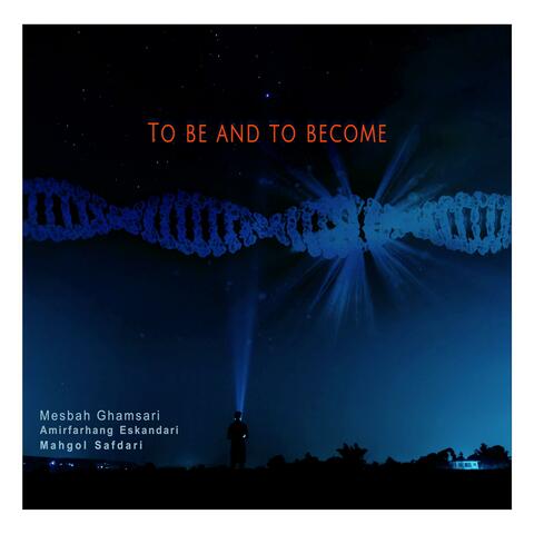 To be and to become