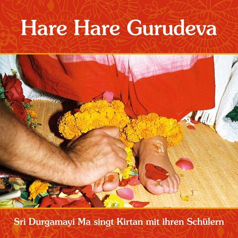 Hare Hare Gurudeva