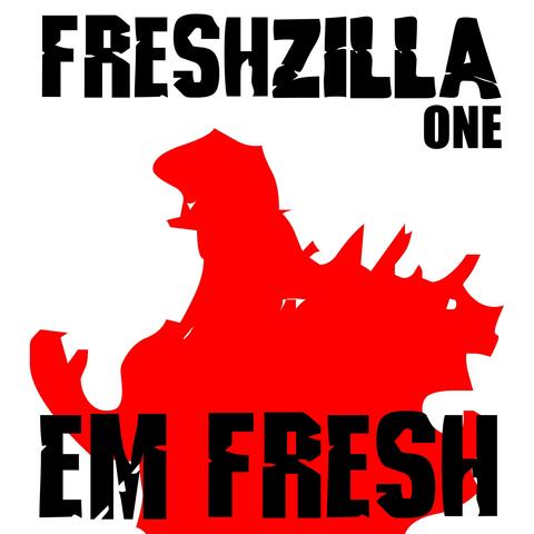 Freshzilla One