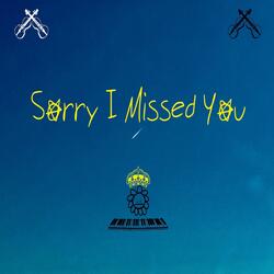 Sorry I Missed You