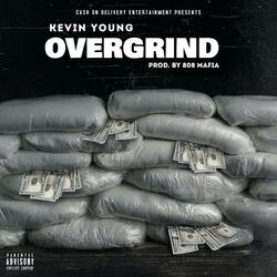 Overgrind