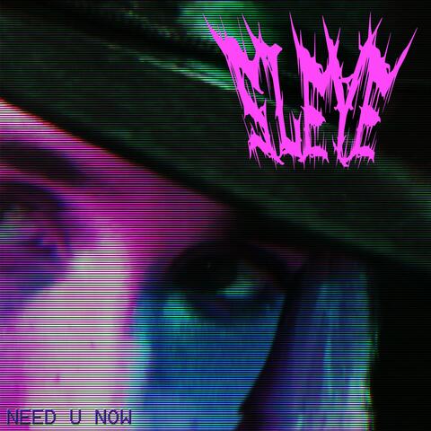 NEED U NOW