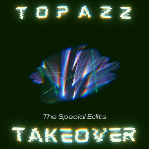 Takeover - The Special Edits