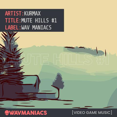 Mute Hills Vol.1