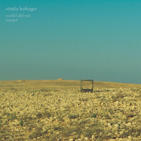 world I did not expect