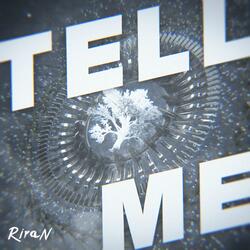 Tell Me
