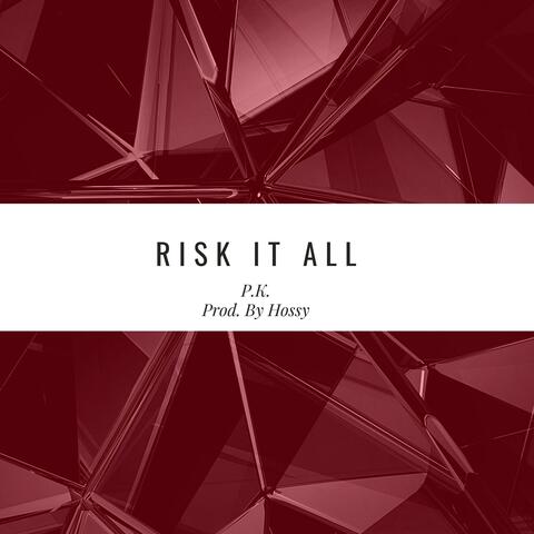Risk It All
