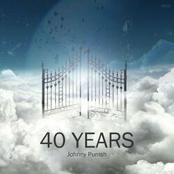 40 Years