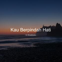Kau Berpindah Hati
