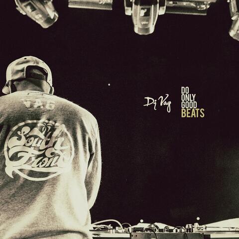Do Only Good Beats