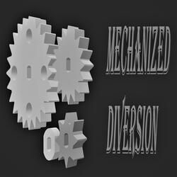 Mechanized Diversion