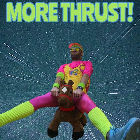 Chicken More Thrust!