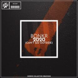 2020 (Can't Go Outside)