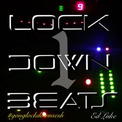 LOCKDOWN BEATS 1