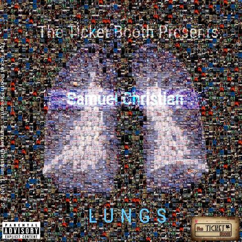 The Ticket Booth Presents... LUNGS