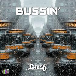 Bussin'
