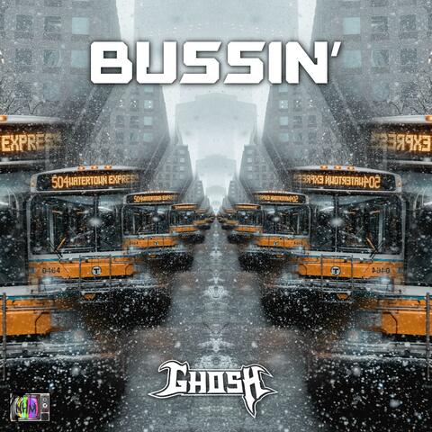 Bussin'