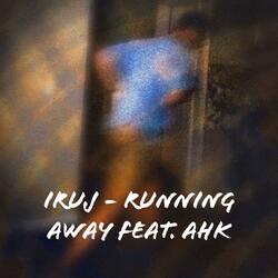 Running Away