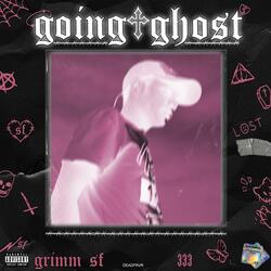 going ghost