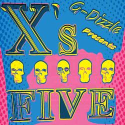 X's Five