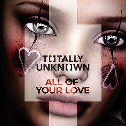 All Of Your Love